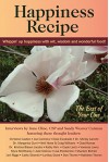 Happiness Recipe: Whippin' up happiness with wit, wisdom and wonderful food! - June Cline CSP, Sandy Weaver Carman