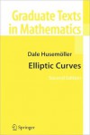 Elliptic Curves - Dale Husemoller