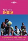 World Food India - Lonely Planet, Richard Delacy, Martin Hughes