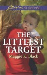 The Littlest Target - Maggie K. Black
