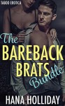 Bareback Brats (Three Story Box Set Bundle, Taboo First Time) - Hana Holliday