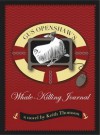 Gus Openshaw's Whale-Killing Journal: A Novel - Keith Thomson
