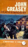 Death Stands by - John Creasey