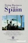 Doing Business with Spain - Paul A. Leppert, Roger Bennett, Pablo Villanueva