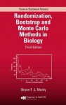 Randomization, Bootstrap and Monte Carlo Methods in Biology - Bryan F.J. Manly