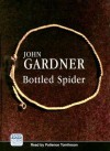 Bottled Spider - John E. Gardner
