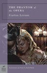 The Phantom of the Opera - Anonymous, Gaston Leroux, Rachel Perkins, Isabel Roche