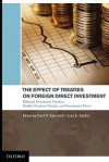 The Effect of Bilateral Investment Treaties and Double Taxation Treaties on Foreign Direct Investment Flows - Karl P. Sauvant