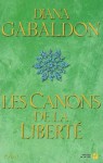 Les canons de la liberté (Le Cercle de Pierre, #8) - Diana Gabaldon, Philippe Safavi