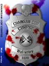 Chainsaw Cop Corpse - Wol-vriey
