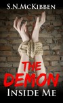 The Demon Inside Me (Shorts-off #4) - S.N.McKibben