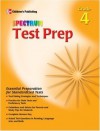 Spectrum Test Prep, Grade 4 - Dale Foreman, Alan C Cohen, Jerome D Kaplan, Ruth Mitchell