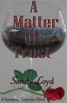 A Matter Of Trust - Sandy Loyd
