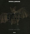 Goth : Le romantisme noir de Baudelaire à Marylin Manson - Patrick Eudeline