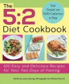 The 5:2 Diet Cookbook: 120 Easy and Delicious Recipes for Your Two Days of Fasting - Laura Herring, William Reavell