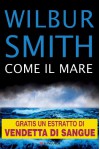 Come il mare - Wilbur Smith, Jimmy Boraschi