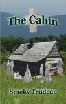 The Cabin - Smoky Zeidel