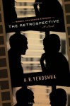 The Retrospective - Abraham B. Yehoshua