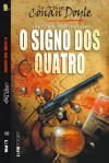 O Signo dos Quatro - Arthur Conan Doyle