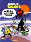 Achille Talon, Tome 40: Achille Talon Et Le Monstre De L'étang Tacule - Greg