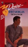 The Bachelor (Desire) - Raye Morgan