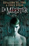 De Val (De Meester, #2) - Guillermo del Toro, Chuck Hogan, Marjolein van Velzen