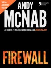 Firewall: (Nick Stone Book 3) USA only - Andy McNab