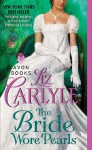 The Bride Wore Pearls (MacLachlan Family #7) - Liz Carlyle