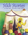 Sikh Stories - Anita Ganeri, Rachael Phillips