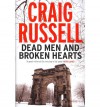 Dead Men And Broken Hearts - Craig Russell