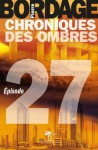 Chroniques des Ombres épisode 27 (Littérature générale) (French Edition) - Pierre Bordage