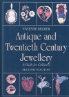 Antique and Twentieth Century Jewellery: A Guide for Collectors - Vivienne Becker