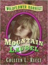 Mountain Laurel - Colleen L. Reece