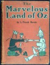 The Marvelous Land of Oz - L. Frank Baum