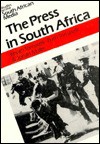 The Press In South Africa - Keyan Tomaselli, Ruth Tomaselli, Johan Muller