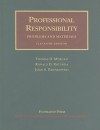 Professional Responsibility, Problems and Materials, 11th (University Casebooks) - Thomas D. Morgan, Ronald D. Rotunda, John S. Dzienkowski