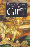 The Gift - Patrick O'Leary