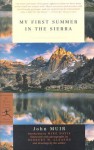 My First Summer in the Sierra - John Muir