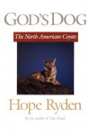 God's Dog: The North American Coyote - Hope Ryden