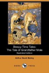 The Tale of Grandfather Mole - Arthur Scott Bailey