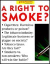 A Right To Smoke? - Emma Haughton