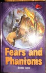 Fears And Phantoms - Eleanor Jones