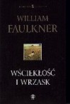 Wściekłość i wrzask - William Faulkner