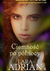 Ciemność po północy - Lara Adrian