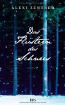 Das Flüstern des Schnees - Alexi Zentner