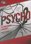 Psycho 2: The Nightmare Continues - Robert Bloch, Paul Michael Garcia