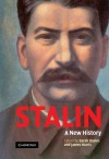 Stalin: A New History - Sarah Davies, James Harris