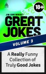 Great Jokes (Volume 3) - Jim Cartwright