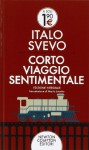 Corto viaggio sentimentale. Ediz. integrale - Italo Svevo