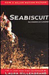 Seabiscuit: An American Legend - Laura Hillenbrand